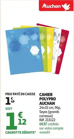 Auchan Cahier polypro auchan offre