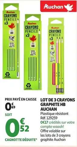 Auchan Lot de 3 crayons graphite hb auchan offre