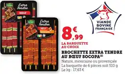 Bi1 Brochette extra tendre au bœuf socopa offre