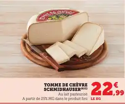 Bi1 Tomme de chèvre schmidhauser offre