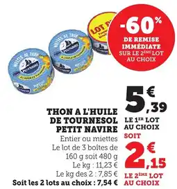 Bi1 Thon a l'huile de tournesol petit navire offre