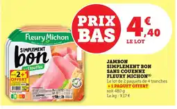 Bi1 Jambon simplement bon sans couenne fleury michon offre