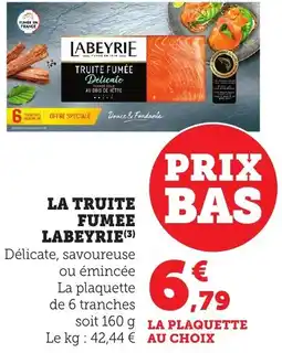 Bi1 La truite fumee labeyrie offre