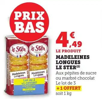 Bi1 Madeleines longues le ster offre