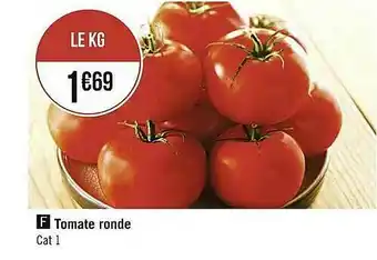 Casino Supermarchés Tomate Ronde offre