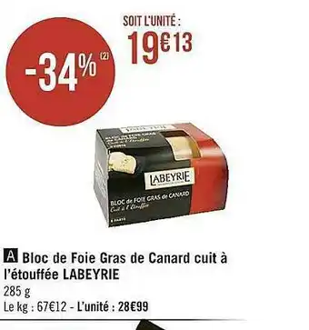 Casino Supermarchés Bloc De Foie Gras De Canard Cuit à L'étouffée Labeyrie offre