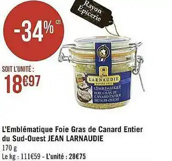 L'emblématique Foie Gras De Canard Entier Du Sud-ouest Jean Larnaudie
