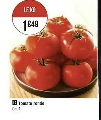 Géant Casino Tomate Ronde offre