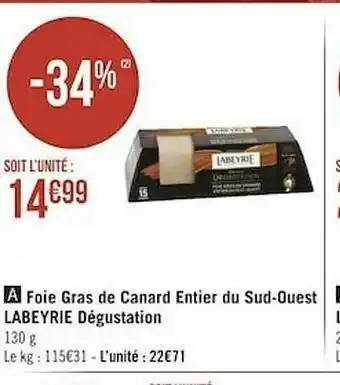 Géant Casino Foie Gras De Canard Entier Du Sud-ouest Labeyrie Dégustation offre