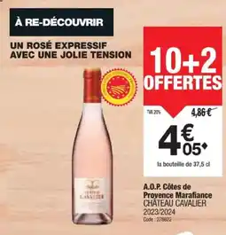Promocash CHÂTEAU CAVALIER A.O.P. Côtes de Provence Marafiance offre