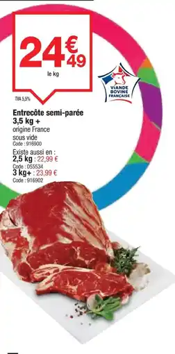 Promocash Entrecôte semi-parée offre