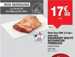 Promocash Demi-faux-filet semi-paré offre