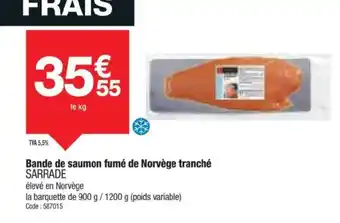 Promocash SARRADE Bande de saumon fumé de Norvège tranché offre