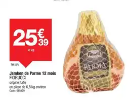 Promocash FIORUCCI Jambon de Parme 12 mois offre