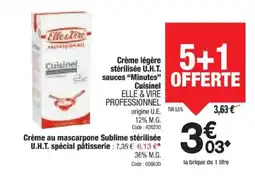 Promocash ELLE & VIRE PROFESSIONNEL Crème légère stérilisée U.H.T. sauce Minutes Cuisinel offre
