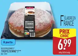 ALDI Desserissimes tropézienne offre