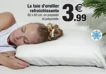 La taie d'oreiller rafraichissante