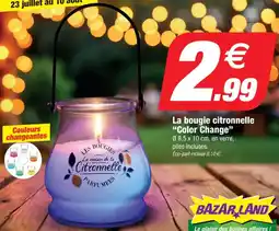 Bazarland La bougie citronnelle "Color Change" offre