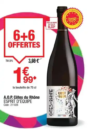 Promocash ESPRIT D'ÉQUIPE A.O.P. Côtes du Rhône offre