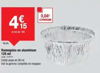 Promocash Ramequins en aluminium offre