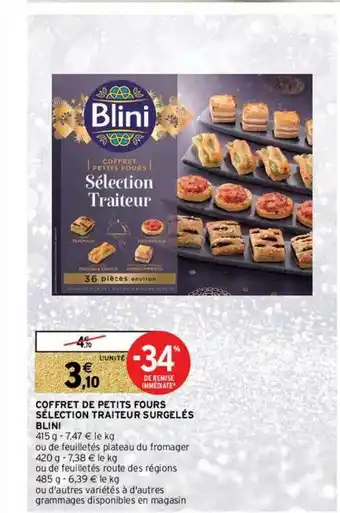 Intermarché Contact Coffret De Petits Fours Sélection Traiteur Surgelés Blini offre