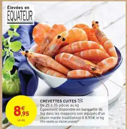 Intermarché Hyper CREVETTES CUITES offre