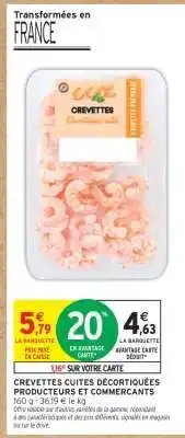 Intermarché Hyper CREVETTES CUITES DÉCORTIQUÉES offre