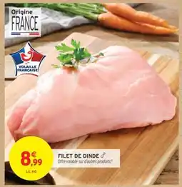 Intermarché Hyper Filet de dinde offre