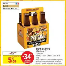 Intermarché Hyper Bière Blonde Pélican offre