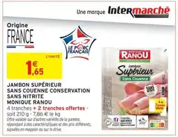 Intermarché Hyper Jambon Supérieur Sans Couenne offre