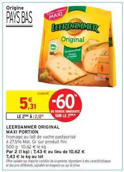 Intermarché Hyper LEERDAMMER ORIGINAL MAXI PORTION offre
