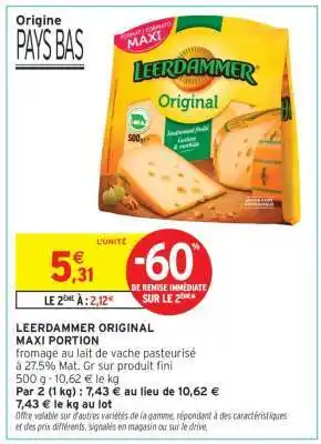 Intermarché Hyper LEERDAMMER ORIGINAL MAXI PORTION offre