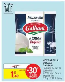 Intermarché Hyper MOZZARELLA BUFALA GALBANI offre
