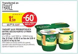 Intermarché Hyper YAOURT AUX PROBIOTIQUES OFFRE DÉCOUVERTE CITRON ACTIVIA offre