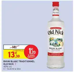 Intermarché Hyper Rhum Blanc Traditionnel 'Old Nick' offre