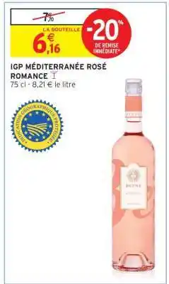 Intermarché Hyper IGP MÉDITERRANÉE ROSÉ ROMANCE offre