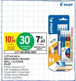 Intermarché Hyper 2 étuis de 6 recharges Frixion Ball / Clicker Pilot offre