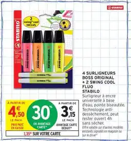 Intermarché Hyper 4 Surligneurs Boss Original + 2 Swing Cool Fluo offre