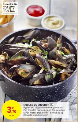 Intermarché Moules de bouchot offre