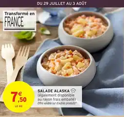 Intermarché Salade alaska offre