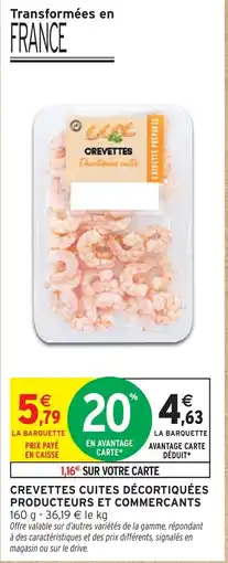 Intermarché Crevettes cuites décortiquées producteurs et commercants offre