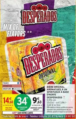 Intermarché Bière original aromatisée à un spiritueux à base d'agave desperados offre