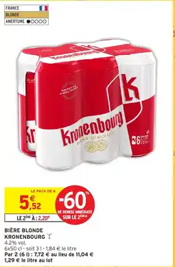 Intermarché Bière Blonde Kronenbourg offre