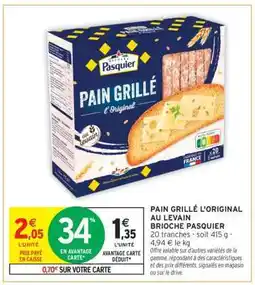 Intermarché PAIN GRILLÉ L'ORIGINAL AU LEVAIN BRIOCHE PASQUIER offre