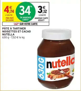 Intermarché Pâte à tartiner noisettes et cacao nutella offre