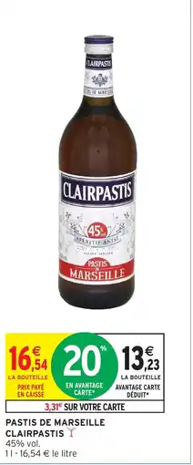 Intermarché Pastis de marseille clairpastis offre