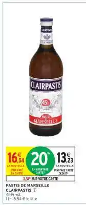 Intermarché Pastis de Marseille Clairpastis offre
