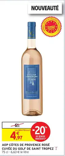 Intermarché Aop côtes de provence rosé cuvée du golf de saint tropez offre