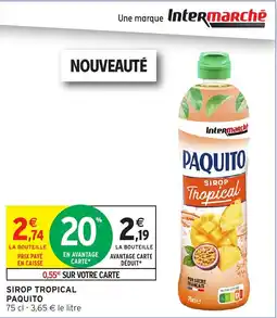 Intermarché Sirop tropical paquito offre