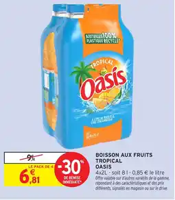 Intermarché Boisson aux fruits tropical “oasis” offre